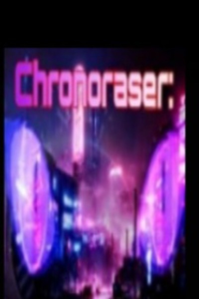Chronoraser: The Story of Saitonia