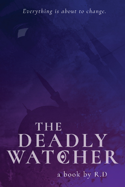 The Deadly Watcher