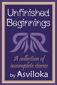 Unfinished Beginnings