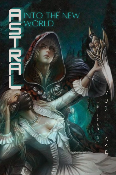 Astral: Into the New World