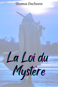 La Loi du Mystère [French]