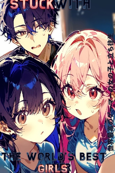 Stuck with the world's best gamer girls