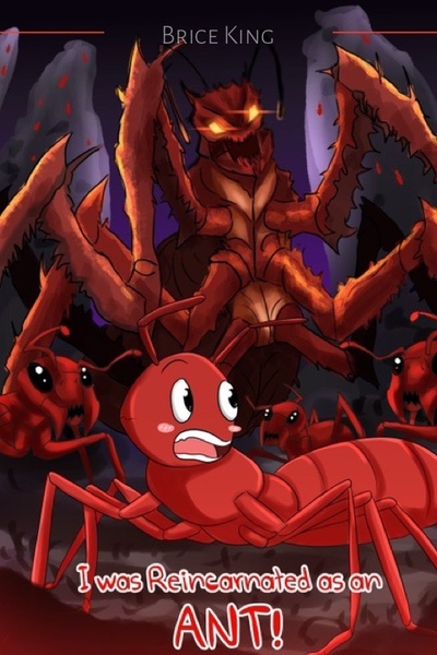 I was Reincarnated as an Ant!