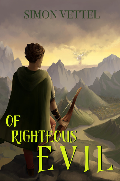 Of Righteous Evil: An Epic Progression Fantasy Series (Book I complete)