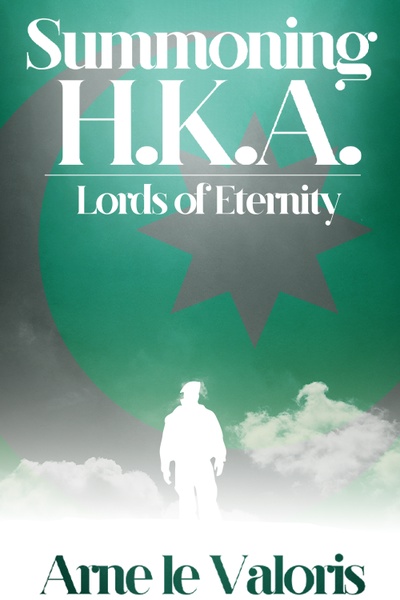 Summoning the HKA: Lords of Eternity