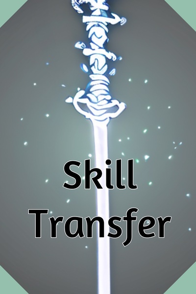 Skill Transfer