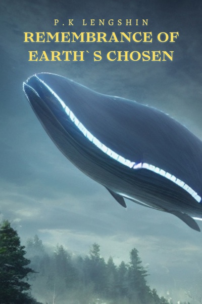 Remembrance of Earth`s Chosen