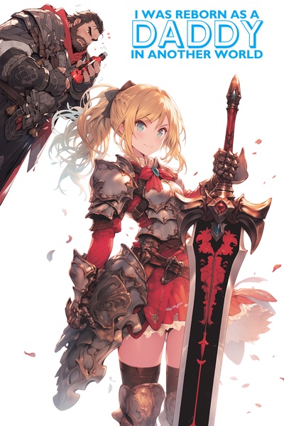 I Was Reborn as a Daddy in Another World