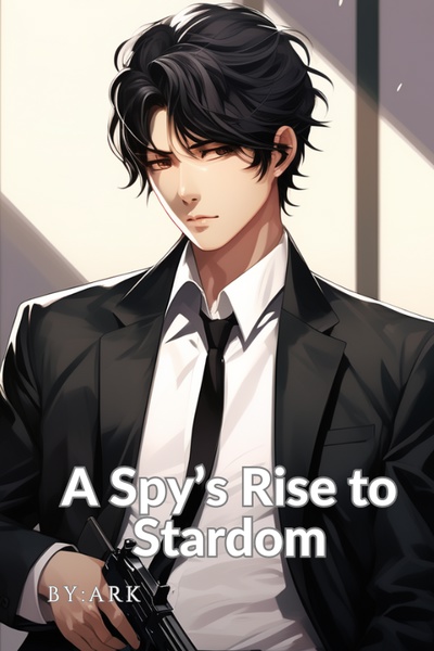 A Spy's Rise to Stardom