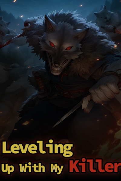 Leveling Up With My Killer [Survival Progression Gamelit]