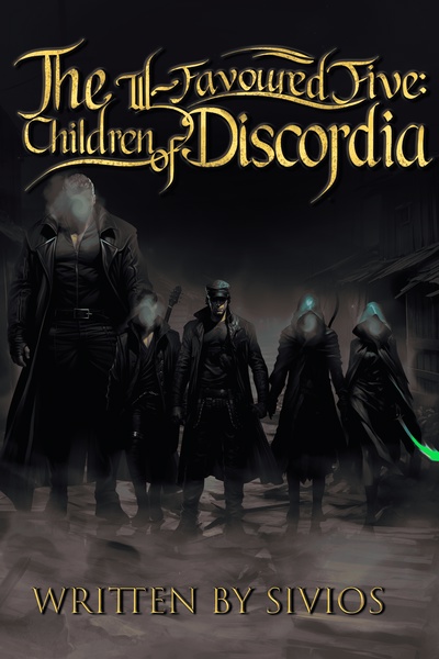 The Ill-Favoured Five: Children of Discordia (Grimdark Fantasy)