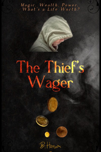 The Thief's Wager [FANTASY][COMPLETE]