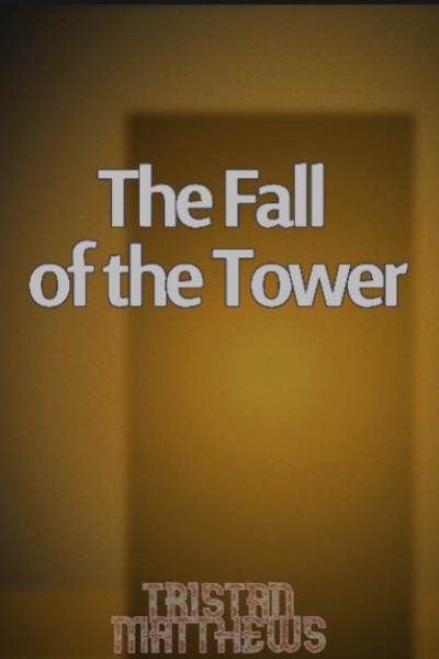 The Fall of The Tower
