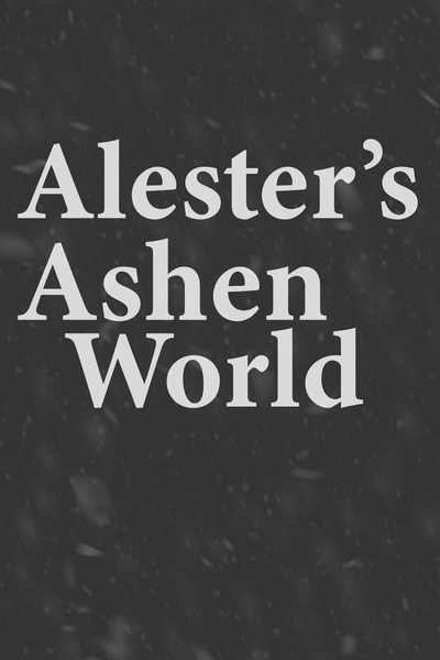Alester's Ashen World