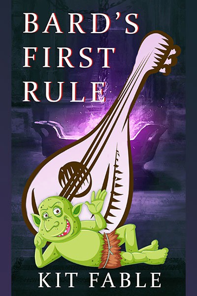 Bard's First Rule